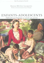 Parents, Enfants ; Pedagogie De L'Enfant Et De Ses Troubles Mentaux 