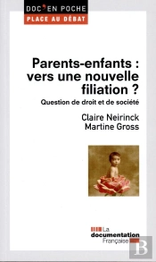 Parents-Enfants : Vers Une Nouvelle Filiation ?
