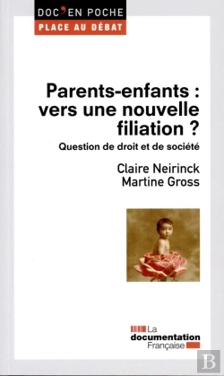 Bertrand.pt - Parents-Enfants : Vers Une Nouvelle Filiation ?