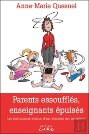 Parents Essoufflés, Enseignants Epuisés ; Les Répercussions Sociales D'Une Éducation Trop Permissive