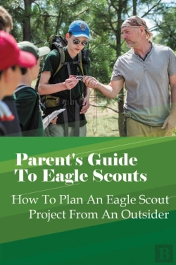 Bertrand.pt - Parent'S Guide To Eagle Scouts