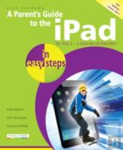 Bertrand.pt - Parent'S Guide To The Ipad In Easy Steps