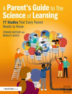 Bertrand.pt - Parent'S Guide To The Science Of Learning