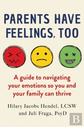 Parents Have Feelings, Too