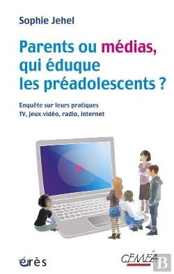 Bertrand.pt - Parents, Medias: Qui Eduque Les Preadole