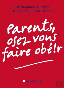 Bertrand.pt - Parents, Osez Vous Faire Obéir !