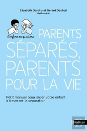 Parents Séparés, Parents Pour La Vie