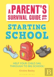 Parent'S Survival Guide To Starting School