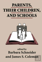 Parents, Their Children, And Schools