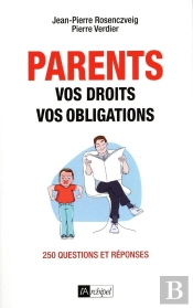 Parents : Vos Droits Vos Obligations