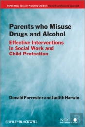 Parents Who Misuse Drugs And Alcohol
