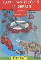Parer Aux Risques De Demain ; Le Principe De Précaution