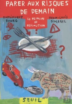 Bertrand.pt - Parer Aux Risques De Demain ; Le Principe De Précaution