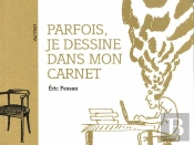 Parfois, Je Dessine Dans Mon Carnet