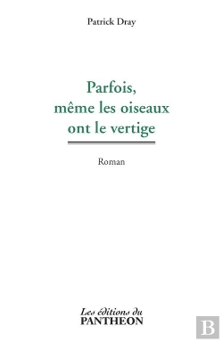 Bertrand.pt - Parfois, Même Les Oiseaux Ont Le Vertige