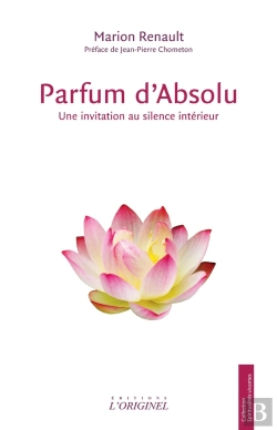 Bertrand.pt - Parfum D'Absolu : Une Invitation Au Silence Intérieur