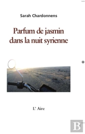 Parfum De Jasmin Dans La Nuit Syrienne