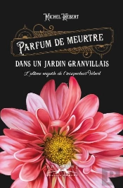 Parfum De Meurtre Dans Un Jardin Granvillais