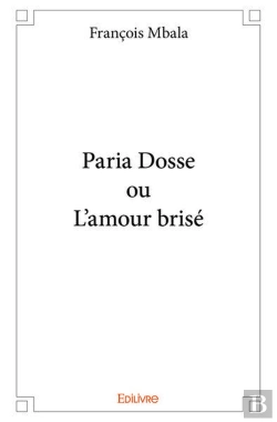 Bertrand.pt - Paria Dosse Ou L'Amour Brise