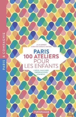 Bertrand.pt - Paris 100 Ateliers Pour Les Enfants