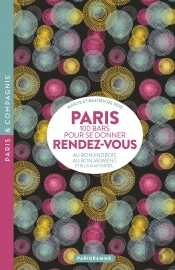 Paris 100 Bars Pour Se Donner Rendez-Vous