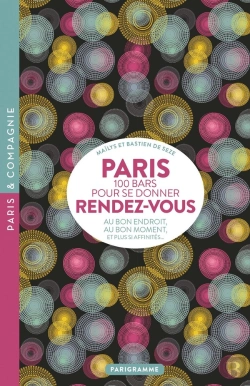 Bertrand.pt - Paris 100 Bars Pour Se Donner Rendez-Vous