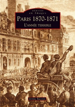 Bertrand.pt - Paris 1870-1871 ; L'Année Terrible