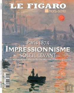 Bertrand.pt - Paris 1874 : Impressionnisme, Soleil Levant : Manet-Monet-Renoir-Degas-Berthe Morisot-Pissarro-Cézanne