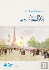 Paris 1900 - La Tour Ensoleillée
