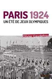 Paris 1924 : Un Été De Jeux Olympiques