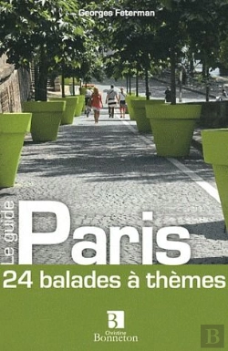 Bertrand.pt - Paris ; 24 Balades À Thèmes