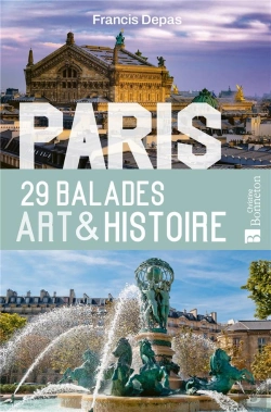 Bertrand.pt - Paris : 29 Balades Art & Histoire