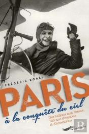 Paris A La Conquete Du Ciel