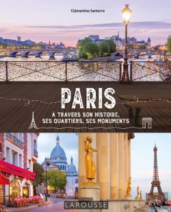 Bertrand.pt - Paris À Travers Son Histoire, Ses Quartiers, Ses Monuments