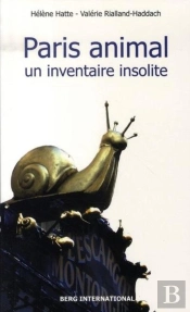 Paris Animal ; Un Inventaire Insolite
