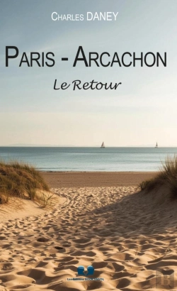 Bertrand.pt - Paris - Arcachon : Le Retour