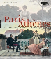 Paris-Athenes. Naissance De La Grece Moderne 1675-1919 (L'Album)