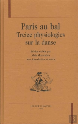 Bertrand.pt - Paris Au Bal - Treize Physiologies Sur La Danse