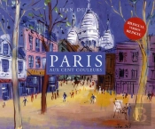 Paris Aux Cent Couleurs. Jean Dufy