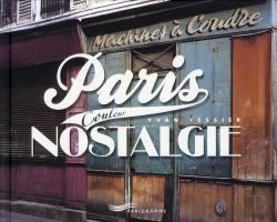 Bertrand.pt - Paris Aux Couleurs De La Nostalgie