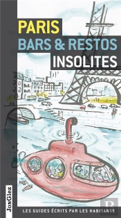 Paris Bars & Restos Insolites
