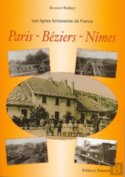 Bertrand.pt - Paris, Béziers, Nîmes ; Les Lignes Ferroviaires De France