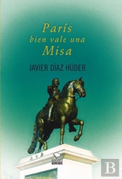 París Bien Vale Una Misa