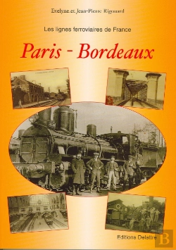 Bertrand.pt - Paris-Bordeaux ; Les Lignes Ferroviaires De France