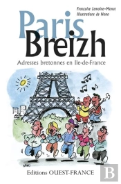 Paris Breizh, Adresses Bretonnes En Ile-De-France