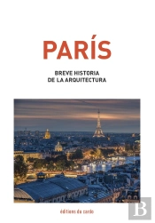 Paris, Breve Historia De La Arquitectura