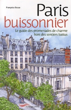 Bertrand.pt - Paris Buissonnier ; Le Guide Des Promenades De Charme Hors Des Sentiers Battus