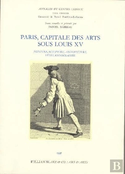 Bertrand.pt - Paris, Capitale Des Arts Sous Louis Xv