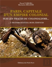 Paris, Capitale D'Un Empire Colonial
