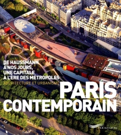 Bertrand.pt - Paris Contemporain ; De Haussmann À Nos Jours, Une Capitale À L'Ère Des Métropoles